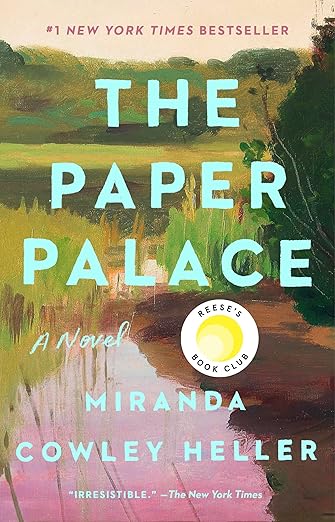 the Paper Palace by Miranda Cowley Heller